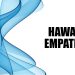 Hawaiin Empaths